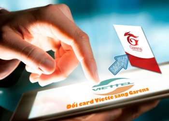 Đổi thẻ viettel sang thẻ Garena