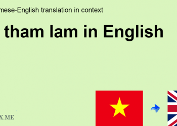 tham lam tiếng anh là gì
