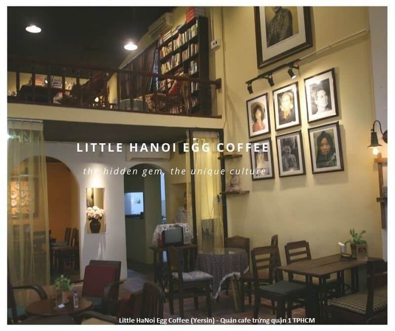 Little HaNoi Egg Coffee (Yersin) - quán cafe trứng quận 1 nổi tiếng