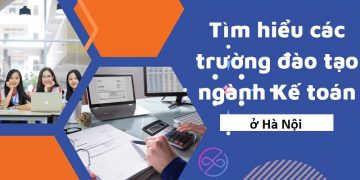 các Trường Đào Tạo Kế Toán ở Hà Nội