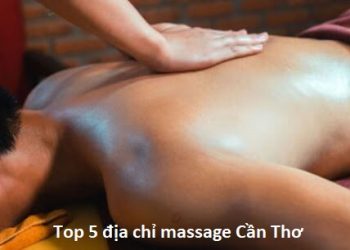 Massage Cần Thơ
