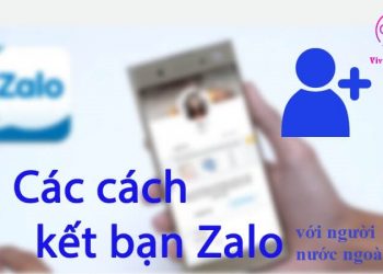 Cách kết bạn với người nước ngoài trên zalo